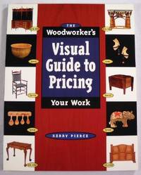 The Woodworker's Visual Guide to Pricing Your Work