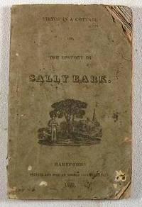 Virtue in a Cottage : Or, The History of Sally Bark