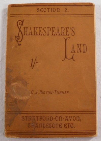 A New Description of Charlecote and Stratford-on-Avon [Shakespeare's Land - Section 2]