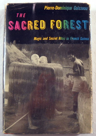 Sacred Forest: Magic and Secret Rites in French Guinea