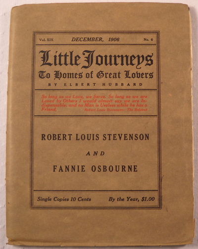 Robert Louis Stevenson and Fannie Osbourne. Little Journeys to Homes of Great Lovers. Vol. XIX, No. 6, December 1906