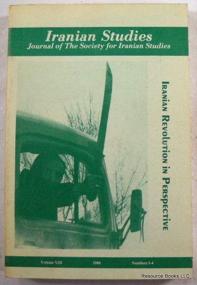 Iranian Revolution in Perspective. Iranian Studies Volume XIII, Nos. 1-4, 1980