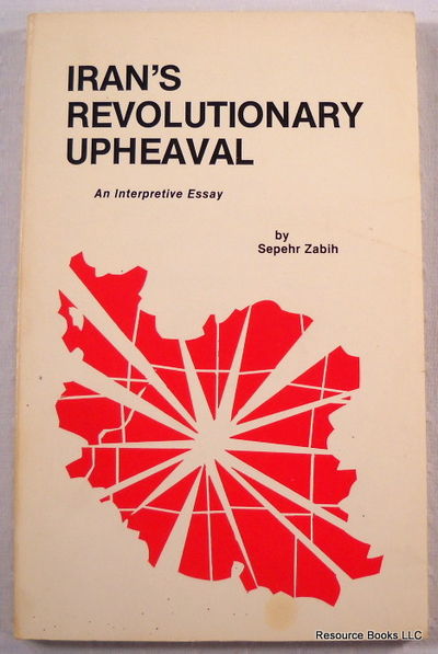 Iran's Revolutionary Upheaval: An Interpretive Essay