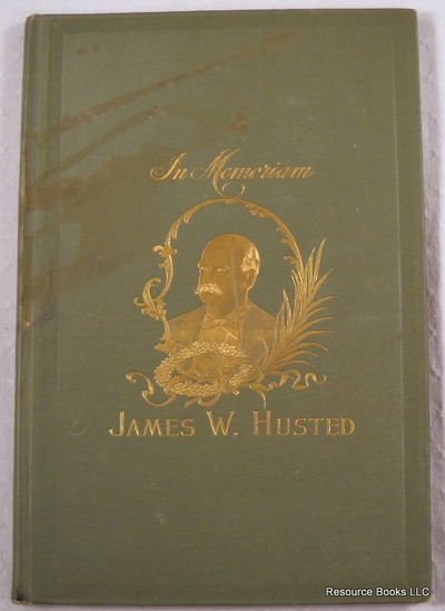 Proceedings of the Legislature of the State of New York, in Memory of Gen. James W. Husted.