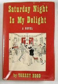 Saturday Night is My Delight