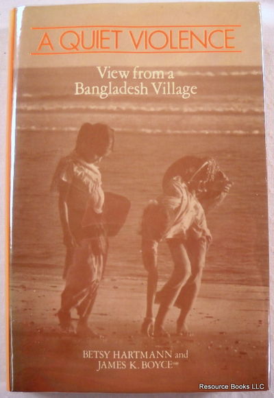 Quiet Violence: View from a Bangladesh Village