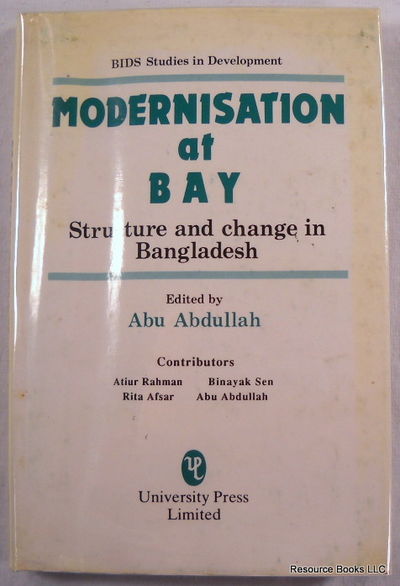 Modernisation at Bay: Structure and Change in Bangladesh