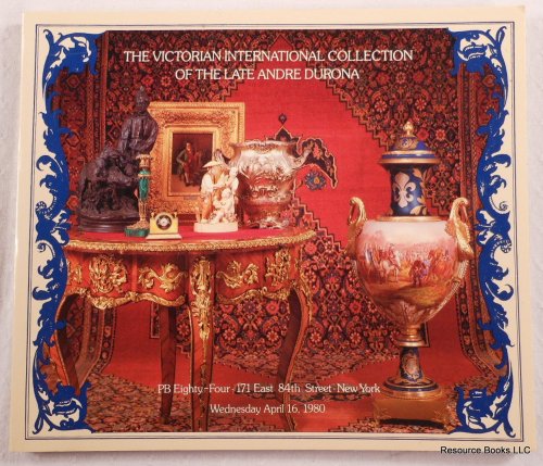 Sotheby Parke Bernet: The Victorian International Collection of the Late Andre Durona. New York - April 16, 1980 - Sale 753
