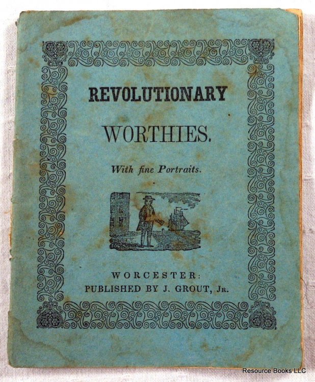 Sketches of Revolutionary Worthies. With Fine Portraits