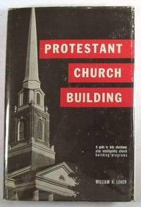 Protestant Church Building : Planning, Financing, Designing