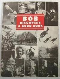 Bob Discovers a Good Book : Getting Acquainted with Compton's Pictured Encyclopedia
