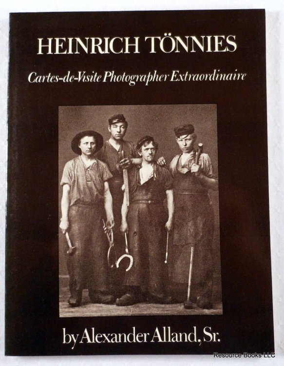 Heinrich Tonnies, Cartes-De-Visite Photographer Extraordinaire: Det 19. arhundredes fotograf Extraordinaire