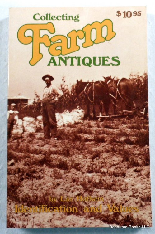 Collecting Farm Antiques: Identification and Values