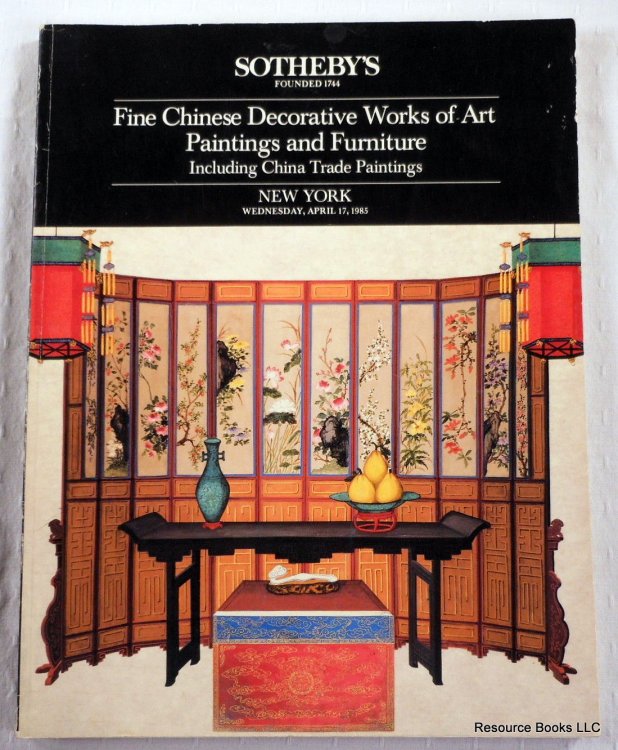 Fine Chinese Decorative Works of Art, Paintings and Furniture, Including China Trade Paintings. Sotheby's New York: April 17, 1985 - Sale 5309 