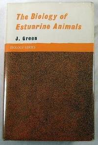 Image for The Biology of Estuarine Animals The Biology of Estuarine Animals