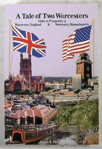 A Tale of Two Worcesters : Paths to Prosperity in Worcester, England and Worcester, Massachusetts