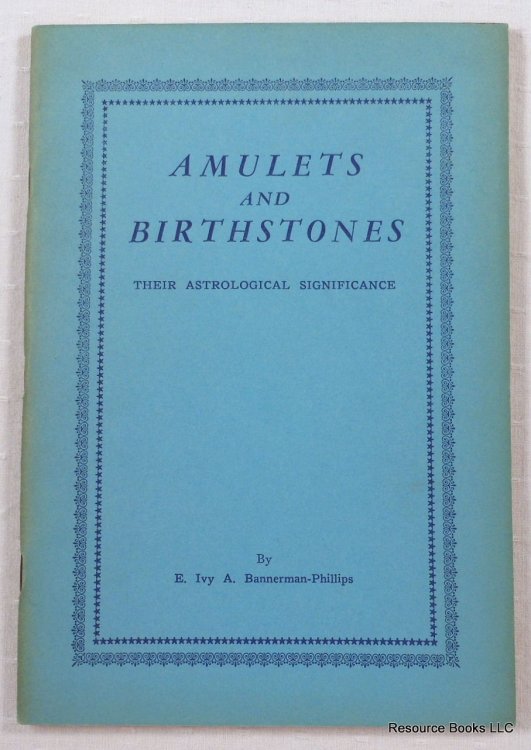 Amulets and Birthstones: Their Astrological Significance