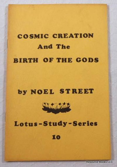 Cosmic Creation and the Birth of the Gods. Lotus-Study-Series 10