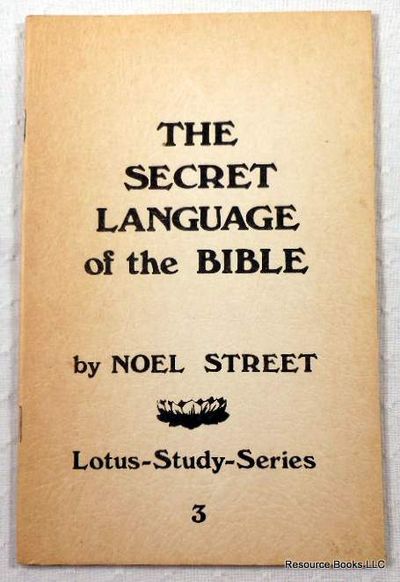 The Secret Language of the Bible. Lotus-Study-Series 3