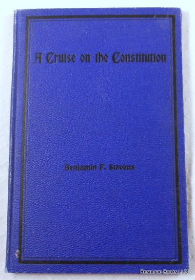 A Cruise on the Constitution. Around the World on Old Ironsides 1844-1847