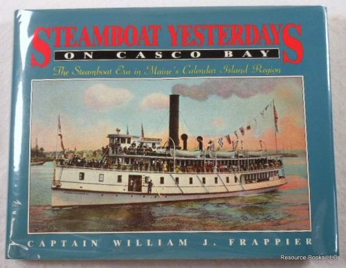 Steamboat: Yesterday on Casco Bay