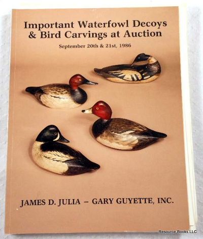 Important Waterfowl Decoys & Bird Carvings at Auction. Kittery, Maine - September 20th & 21st, 1986 - James D. Julia & Gary Guyette Inc. Auction