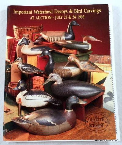 Important Waterfowl Decoys & Bird Carvings at Auction. Ogonquit, Maine, July 23 & 24, 1993 - Gary Guyette & Frank Schmidt Auction