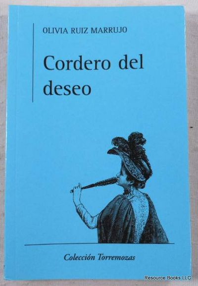 Cordero Del Deseo. Coleccion Torremozas No. 207