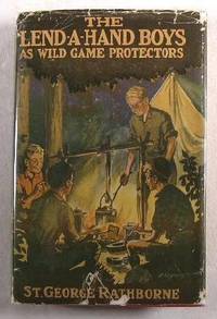 Lend-a-Hand Boys as Wild Game Protectors; or The Little Four-footed Brother in the Fur Coat
