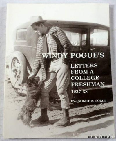 Windy Pogue's Letters from a College Freshman 1937-38