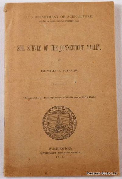 Soil Survey of the Connecticut Valley. Advance Sheets - Field Operations of the Bureau of Soils, 1903