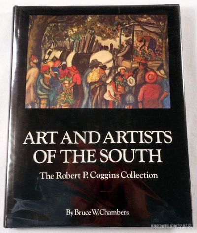 Art and Artists of the South: The Robert P. Coggins Collection