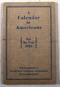 A Calendar for Americans. A Calendar for the Year 1925