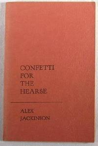 Confetti for the Hearse : A Collection of Verse