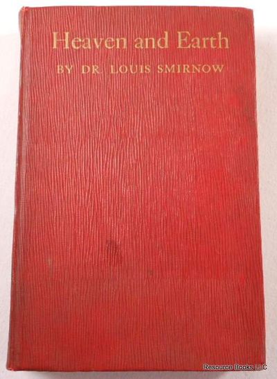 Heaven and Earth: An Epic of the Twentieth Century