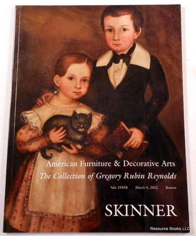Skinner: American Furniture & Decorative Arts. Collection of Gregory Rubin Reynolds. Boston, March 4, 2012, Sale 2585B