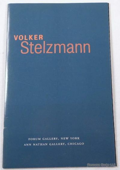 Volker Stelzmann. Forum Gallery and Ann Nathan Gallery, February - May 1998