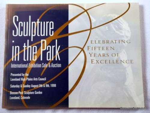 Sculpture in the Park: International Exhibition Sale & Auction - August 8th & 9th, 1998