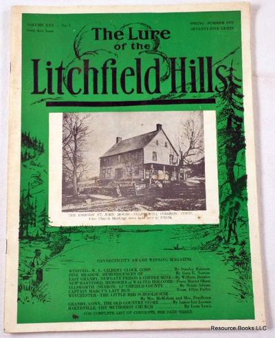 The Lure of the Litchfield Hills. Vol. XXX, No. 1 - Spring-Summer 1970. Sixty-first [61st] Issue