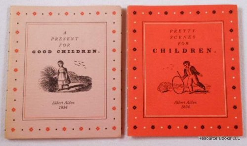 A Present for Good Children; and Pretty Scenes for Children