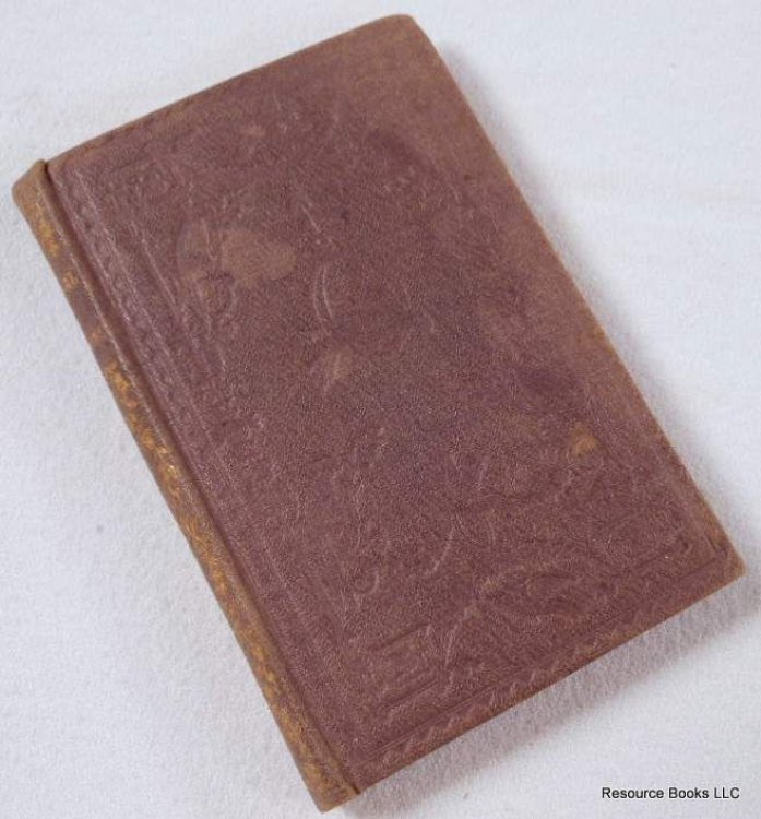 The Manual of Matrimony and Connubial Companion; Gathered Together for the Safety of the Single, and the Weal of the Wedded