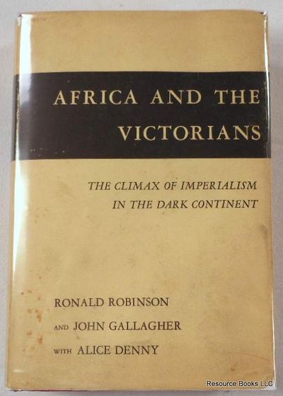 Africa and the Victorians: The Climax of Imperialism in the Dark Continent