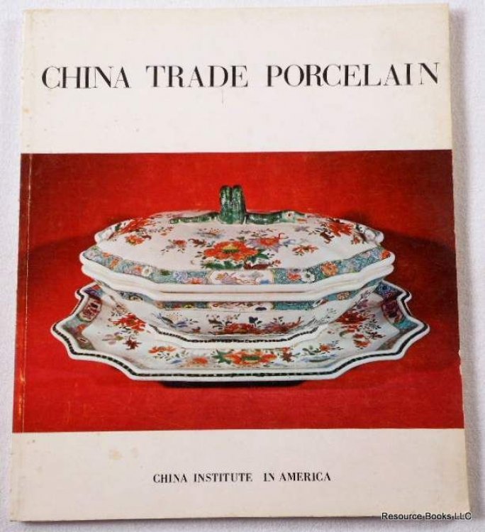 China Trade Porcelain: A Study in Double Reflections