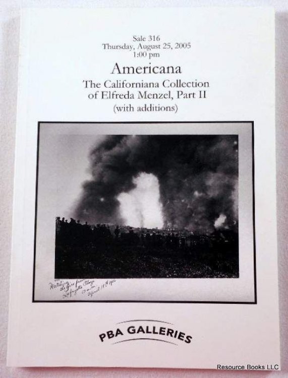 PBA Galleries: Americana. Californiana Collection of Elfreda Menzel Part II. San Francisco: August 25, 2005. Sale 316
