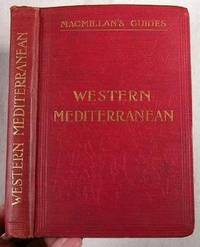 Guide to the Western Mediterranean : Macmillan's Guide Series