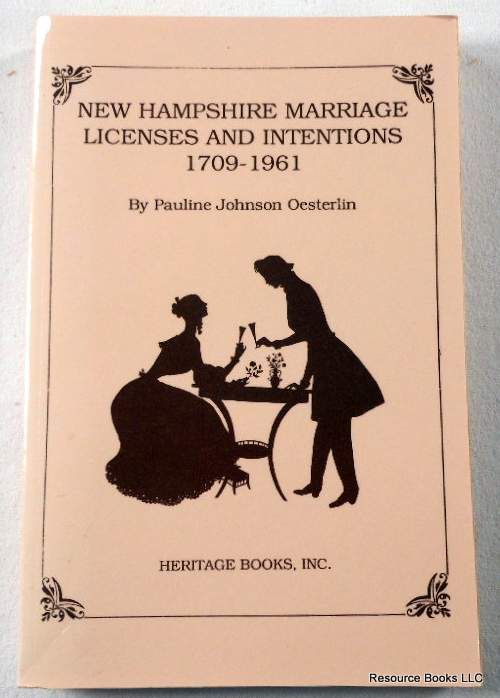 New Hampshire Marriage Licenses and Intentions, 1709-1961
