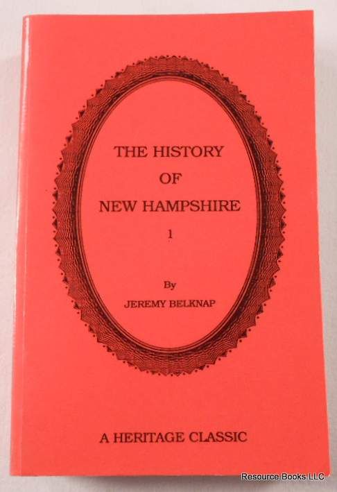 The History of New Hampshire. Volume I
