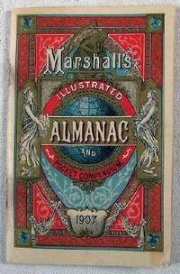 Marshall's Illustrated Almanac and Pocket Companion for 1907 - Twenty-Seventh Year