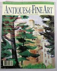 Antiques & Fine Art. Volume VIII, No. 2 - January/February 1991