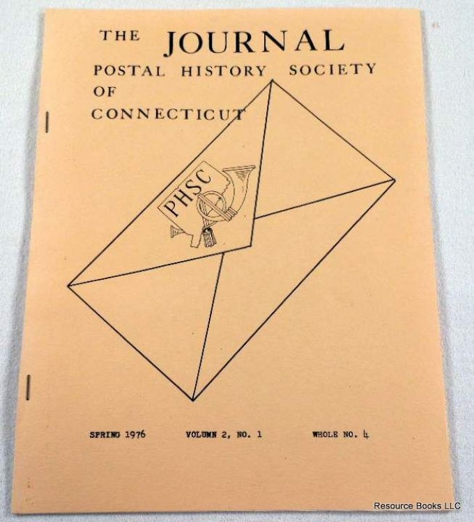 The Journal. Vol. 2, No. 1, Whole No. 4 - Spring 1976. Postal History Society of Connecticut